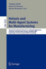 Holonic and Multi-Agent Systems for Manufacturing