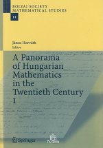 Panorama of Hungarian Mathematics in the Twentieth Century, I