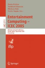 Entertainment Computing - ICEC 2005