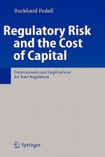 Regulatory Risk and the Cost of Capital