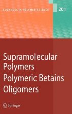 Supramolecular Polymers/Polymeric Betains/Oligomers