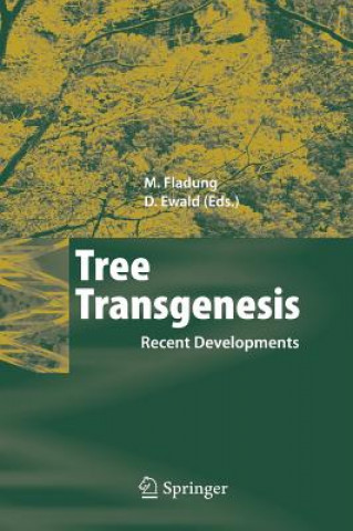 Tree Transgenesis