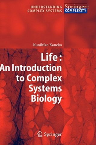 Life: An Introduction to Complex Systems Biology