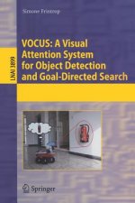 VOCUS: A Visual Attention System for Object Detection and Goal-Directed Search