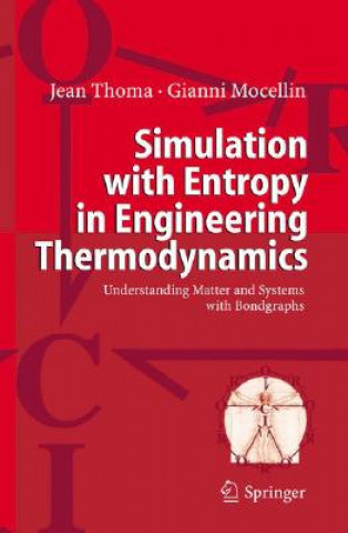 Simulation with Entropy in Engineering Thermodynamics