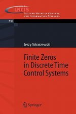 Finite Zeros in Discrete Time Control Systems