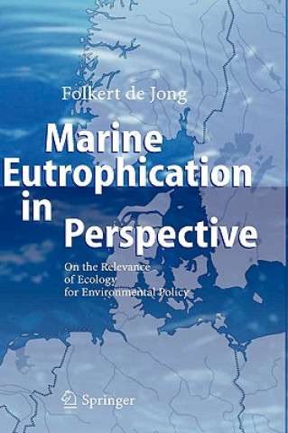 Marine Eutrophication in Perspective