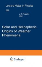 Solar and Heliospheric Origins of Space Weather Phenomena