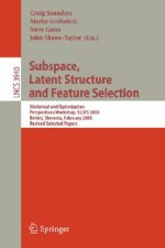 Subspace, Latent Structure and Feature Selection