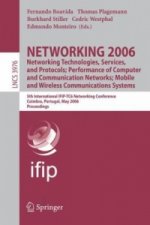 NETWORKING 2006. Networking Technologies, Services, Protocols; Performance of Computer and Communication Networks; Mobile and Wireless  Communications