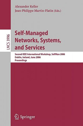 Self-Managed Networks, Systems, and Services