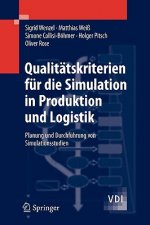 Qualitatskriterien Fur Die Simulation in Produktion Und Logistik