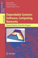 Dependable Systems: Software, Computing, Networks