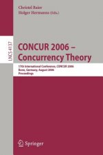 CONCUR 2006 - Concurrency Theory