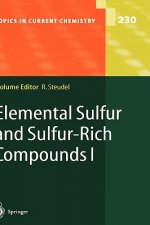 Elemental Sulfur and Sulfur-Rich Compounds I