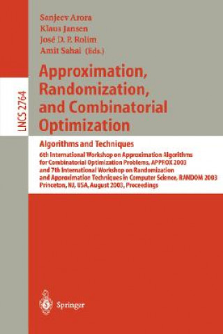 Approximation, Randomization, and Combinatorial Optimization. Algorithms and Techniques