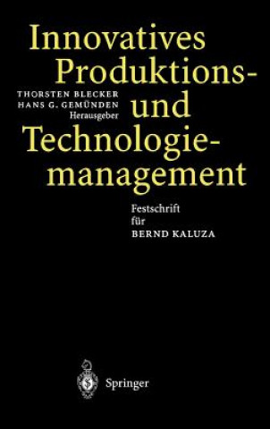 Innovatives Produktions- Und Technologiemanagement