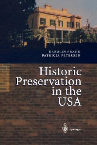 Historic Preservation in the USA