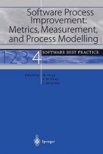 Software Process Improvement: Metrics, Measurement, and Process Modelling