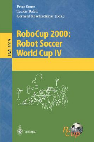 RoboCup 2000: Robot Soccer World Cup IV
