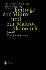 Beiträge zur Mikro- und zur Makroökonomik