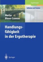 Handlungs-fahigkeit in der Ergotherapie
