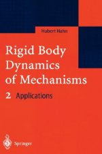 Rigid Body Dynamics of Mechanisms