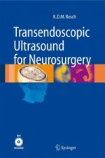 Transendoscopic Ultrasound for Neurosurgery, w. DVD