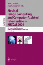 Medical Image Computing and Computer-Assisted Intervention - MICCAI 2001