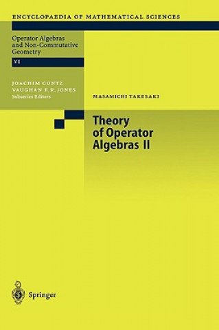 Theory of Operator Algebras II