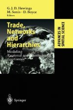 Trade, Networks and Hierarchies