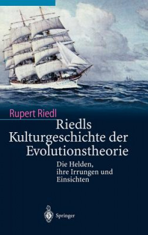 Riedls Kulturgeschichte der Evolutionstheorie