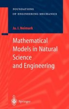 Mathematical Models in Natural Science and Engineering