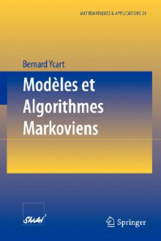 Modèles et Algorithmes Markoviens