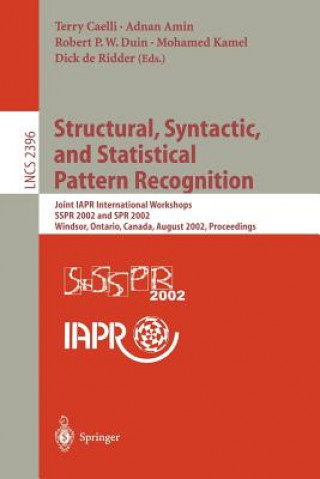 Structural, Syntactic, and Statistical Pattern Recognition