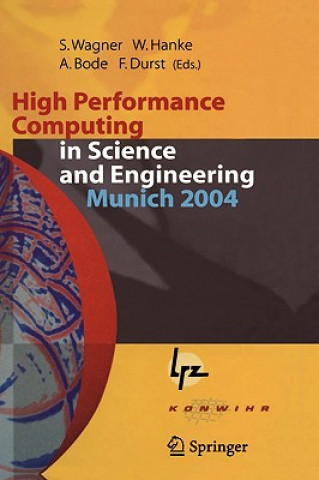High Performance Computing in Science and Engineering, Munich 2004
