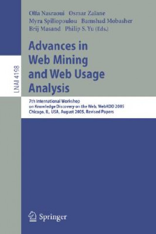 Advances in Web Mining and Web Usage Analysis