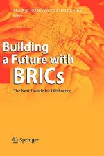 Building a Future with BRICs