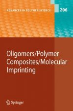 Oligomers - Polymer Composites  -Molecular Imprinting