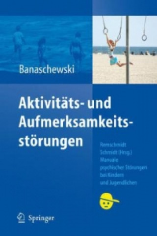 Aktivitats- Und Aufmerksamkeitsstorungen