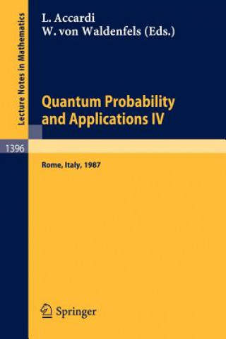 Quantum Probability and Applications IV