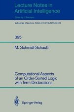 Computational Aspects of an Order-Sorted Logic with Term Declarations