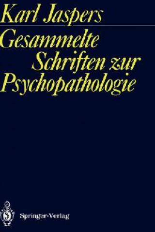 Gesammelte Schriften zur Psychopathologie