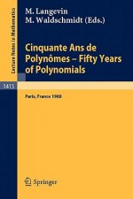 Cinquante Ans de Polynomes - Fifty Years of Polynomials