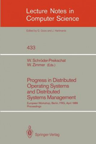 Progress in Distributed Operating Systems and Distributed Systems Management