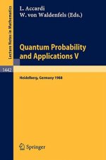 Quantum Probability and Applications V