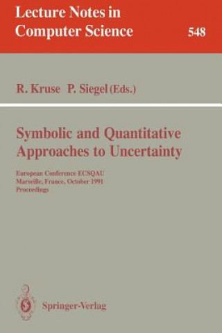 Symbolic and Quantitative Approaches to Uncertainty