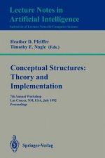 Conceptual Structures: Theory and Implementation