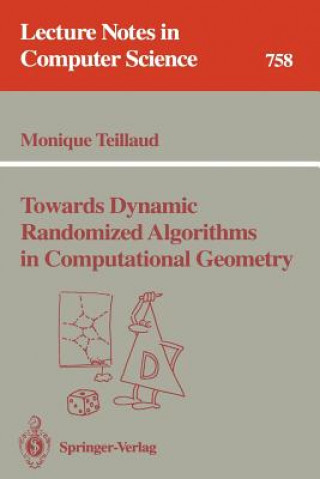 Towards Dynamic Randomized Algorithms in Computational Geometry
