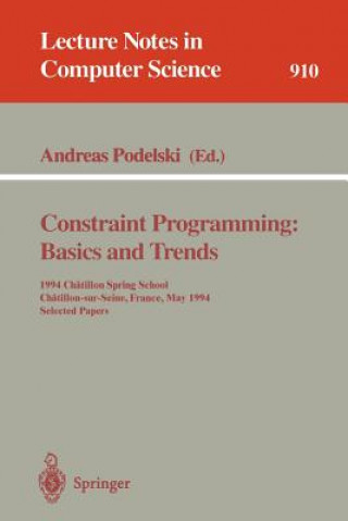 Constraint Programming: Basics and Trends